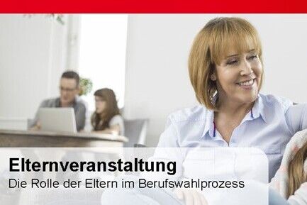 Die Rolle der Eltern im Berufswahlprozess