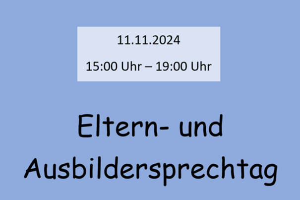 Eltern- und Ausbildersprechtag