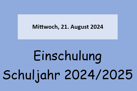 Einschulung 2024/2025