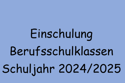 Einschulung 2024/2025