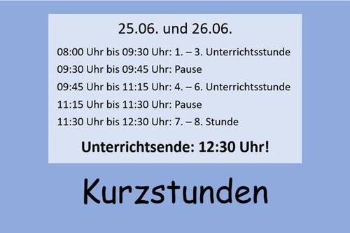 Kurzstunden aufgrund der angekündigten Hitze!